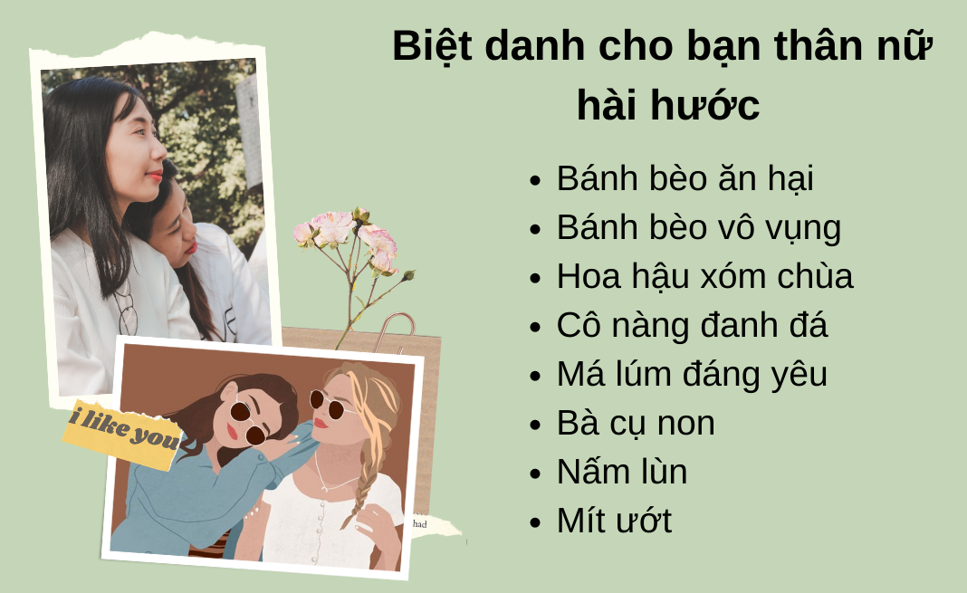 Đặt biệt danh cho bạn thân nữ hài hước, thú vị