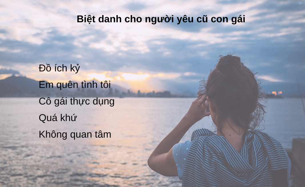 Biệt danh cho người yêu cũ con gái