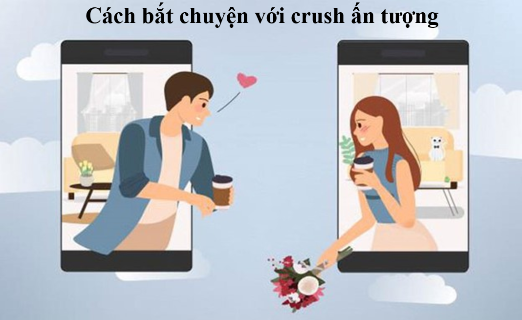 Có được một lời mở đầu ấn tượng với người ấy