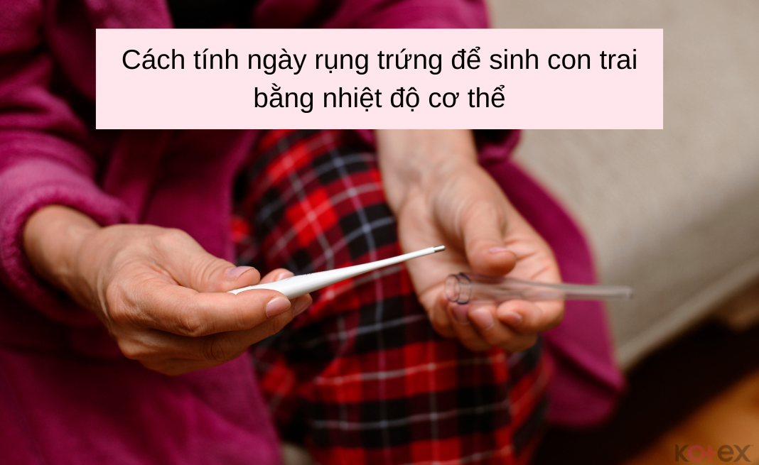 Cách tính ngày rụng trứng để sinh con trai bằng nhiệt độ cơ thể