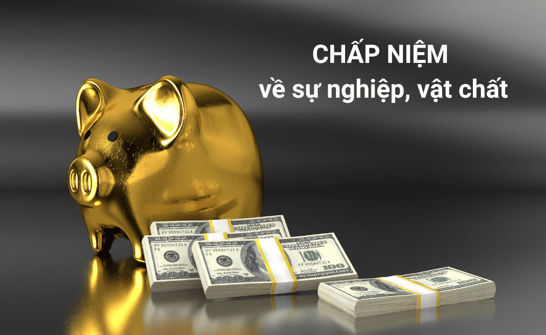 Chấp niệm vật chất là gì