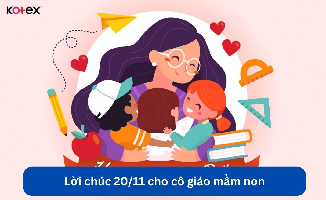  Các lời chúc 20-11 cho cô giáo mầm non đầy ý nghĩa