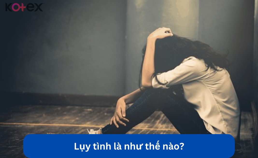 Lụy tình là như thế nào?